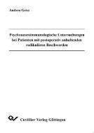 Psychoneuroimmunologische Untersuchungen bei Patienten mit postoperativ anhaltenden radikulären Beschwerden di Andrea Geiss edito da Cuvillier Verlag