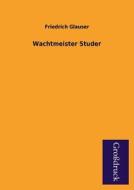 Wachtmeister Studer di Friedrich Glauser edito da Grosdruckbuch Verlag