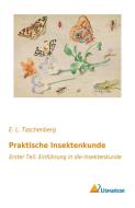 Praktische Insektenkunde di E. L. Taschenberg edito da Literaricon Verlag UG