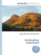 Schiehallion Experiment di Jesse Russell, Ronald Cohn edito da Book On Demand Ltd.