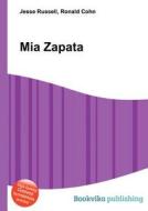Mia Zapata edito da Book On Demand Ltd.