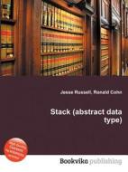 Stack (abstract Data Type) edito da Book On Demand Ltd.