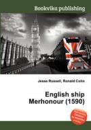English Ship Merhonour (1590) edito da Book On Demand Ltd.