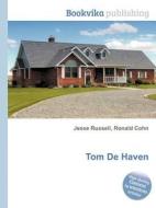 Tom De Haven edito da Book On Demand Ltd.