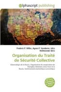 Organisation Du Trait De Scurit Collective edito da Alphascript Publishing