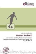 Hatem Trabelsi edito da Chromo Publishing