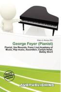 George Feyer (pianist) edito da Aud Publishing
