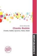 Chaotic Bubble edito da Brev Publishing