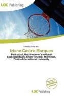 Iziane Castro Marques edito da Loc Publishing