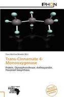 Trans-Cinnamate 4-Monooxygenase edito da Phon