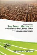 Los Reyes, Michoac N edito da Aud Publishing