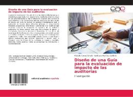 Diseño de una Guía para la evaluación de impacto de las auditorías di Mislaide Godoy Collado, Leidisara Martínez Calderín edito da EAE