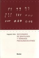 Diccionario de grafología y términos psicológicos afines di Augusto Vels edito da Herder Editorial
