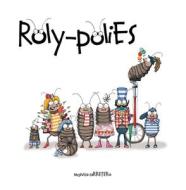 Roly-Polies di Monica Carretero edito da CUENTO DE LUZ