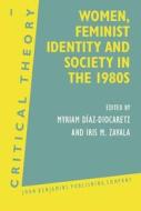 Women, Feminist Identity And Society In The 1980s edito da John Benjamins Publishing Co