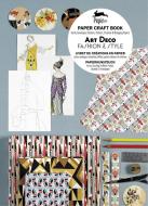 Art Deco Fashion & Style di Pepin Van Roojen edito da Pepin Press