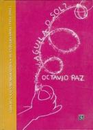 Aguila O Sol? Edicion Conmemorativa. 50 Aniversario (1951-2001) di Octavio Paz edito da Fondo de Cultura Economica USA