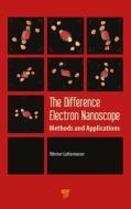 The Difference Electron Nanoscope di Werner Lottermoser edito da Pan Stanford