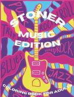 Stoner Coloring Book For Adults di Tapaw edito da Independently Published