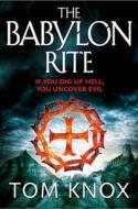 The Babylon Rite di Tom Knox edito da HarperCollins Publishers