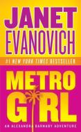 Metro Girl di Janet Evanovich edito da HARPER TORCH