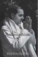 The Assassination Of Rajiv Gandhi di Neena Gopal, An Na edito da Penguin Random House India Pvt.ltd.