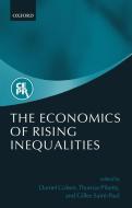 The Economies of Rising Inequalities di Daniel Cohen edito da OXFORD UNIV PR