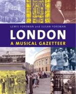 London di Lewis Foreman, Susan Foreman edito da Yale University Press