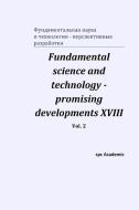 Fundamental science and technology - promising developments XVIII. Vol. 2 di Spc Academic edito da Blurb
