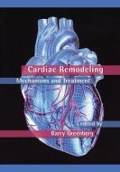 Cardiac Remodeling edito da Taylor & Francis Ltd