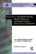 Realism in International Relations and International Political Economy di Stefano Guzzini edito da Routledge