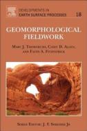 Geomorphological Fieldwork edito da ELSEVIER