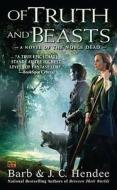 Of Truth and Beasts: A Novel of the Noble Dead di Barb Hendee, J. C. Hendee edito da ROC BOOKS
