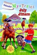 July Jitters di Ron Roy edito da TURTLEBACK BOOKS
