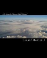 A Name in Heaven Bible Revised di Rickie Bartlett edito da Rickie L.\Bartlett