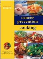 Cancer Prevention Cooking di #Taylor,  Beatrice Heywood edito da Anness Publishing