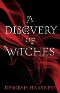 Discovery of Witches di Deborah E. Harkness edito da Headline