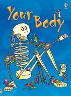Your Body di Stephanie Turnbull edito da Usborne Books