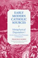 Metaphysical Disputation I di Francisco Suarez edito da The Catholic University Of America Press