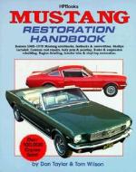 Mustang Restoration Handbook Hp029 di Don Taylor edito da Penguin Putnam Inc