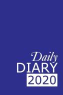 Daily Diary 2020: Blue 365 Day Tabbed Journal January - December di Ceri Clark edito da INDEPENDENTLY PUBLISHED