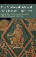 The Medieval Gift and the Classical Tradition di Lars Kjaer edito da Cambridge University Press