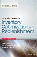 Demand-Driven Inventory Optimization and Replenishment di Robert A. Davis edito da John Wiley & Sons