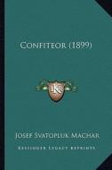 Confiteor (1899) di Josef Svatopluk Machar edito da Kessinger Publishing