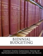 Biennial Budgeting edito da Bibliogov