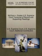 Mcgoon V. Scales U.s. Supreme Court Transcript Of Record With Supporting Pleadings di Additional Contributors edito da Gale Ecco, U.s. Supreme Court Records