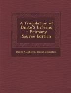 A Translation of Dante's Inferno di Dante Alighieri, David Johnston edito da Nabu Press