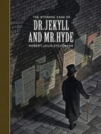 The Strange Case of Dr. Jekyll and Mr. Hyde (Sterling Unabridged Classics) di Robert Louis Stevenson edito da Sterling Juvenile