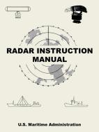 Radar Instruction Manual di United States Marine Corps edito da INTL LAW & TAXATION PUBL