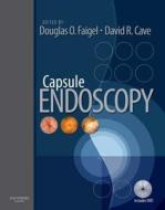 Capsule Endoscopy di Douglas O. Faigel, David R. Cave edito da Elsevier - Health Sciences Division